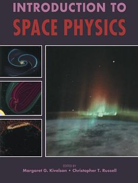 Introduction to Space Physics (Cambridge Atmospheric & Space Science Series) pdf epub mobi 电子书 下载