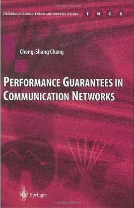 Performance Guarantees in Communication Networks pdf epub mobi 电子书 下载