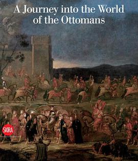 A Journey into the World of the Ottomans