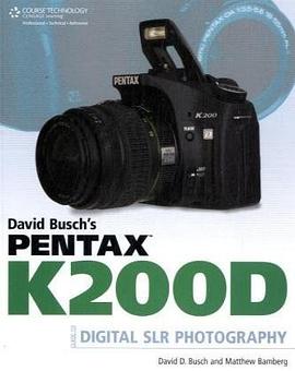 David Busch's Pentax K200D Guide to Digital SLR Photography pdf epub mobi 電子書 下載