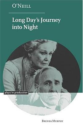 O'Neill Long Day's Journey into Night pdf epub mobi 电子书 下载