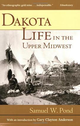 Dakota Life in the Upper Midwest