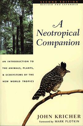 A Neotropical Companion (Second edition, revised and expanded) pdf epub mobi 下载