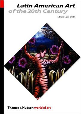 Latin American Art of the 20th Century, Second Edition pdf epub mobi 电子书 下载