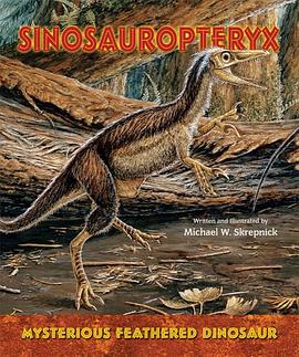 Sinosauropteryx pdf epub mobi 电子书 下载