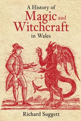 A History of Magic and Witchcraft in Wales pdf epub mobi 电子书 下载