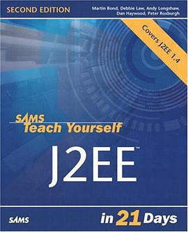 Sams Teach Yourself J2EE in 21 Days (2nd Edition) pdf epub mobi 电子书 下载