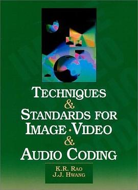 Techniques and Standards for Image, Video, and Audio Coding pdf epub mobi 电子书 下载