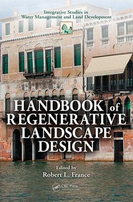 Handbook of Regenerative Landscape Design pdf epub mobi 电子书 下载