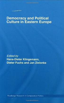 Democracy and Political Culture in Eastern Europe pdf epub mobi 电子书 下载