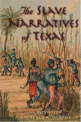 The Slave Narratives of Texas pdf epub mobi 下载