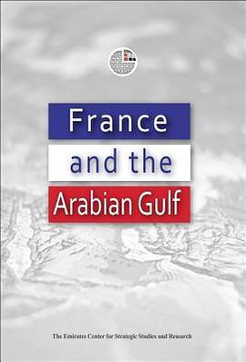 France and the Arabian Gulf pdf epub mobi 电子书 下载
