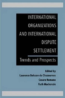 International Organizations and International Dispute Settlement pdf epub mobi 电子书 下载