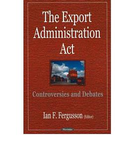 The Export Administration Act pdf epub mobi 电子书 下载