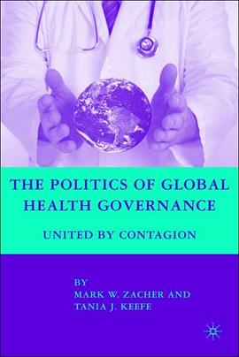 The Politics of Global Health Governance pdf epub mobi 电子书 下载