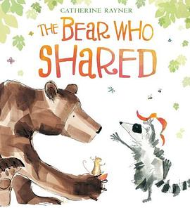 The Bear Who Shared pdf epub mobi 电子书 下载