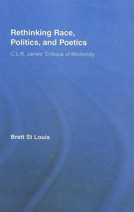 Rethinking Race, Politics, and Poetics pdf epub mobi 电子书 下载