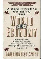 A BEGINNER'S GUIDE TO THE WORLD ECONOMY pdf epub mobi 电子书 下载
