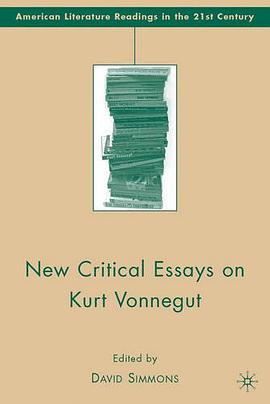 New Critical Essays on Kurt Vonnegut (American Literature Readings in the Twenty-First Century) pdf epub mobi 电子书 下载