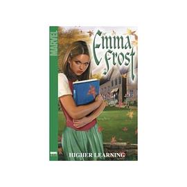 Astonishing X-Men: Emma Frost, Vol. 1 - Higher Learning (Paperback) pdf epub mobi 电子书 下载