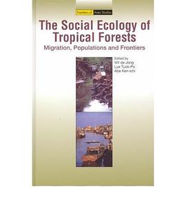 The Social Ecology of Tropical Forests pdf epub mobi 电子书 下载