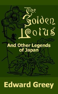 The Golden Lotus and Other Legends of Japan pdf epub mobi 电子书 下载