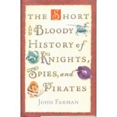 the short and bloody history of knights, spies and pirates pdf epub mobi 下载