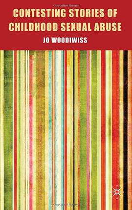 Contesting Stories of Childhood Sexual Abuse pdf epub mobi 電子書 下載
