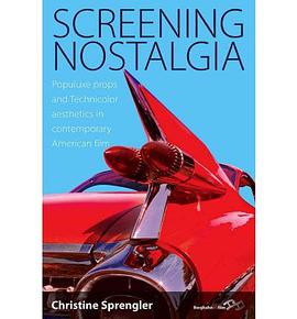 Screening Nostalgia pdf epub mobi 电子书 下载