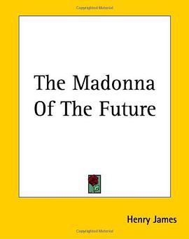 The Madonna of the Future pdf epub mobi 电子书 下载