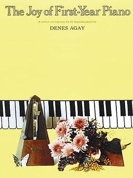 The Joy of First Year Piano pdf epub mobi 电子书 下载