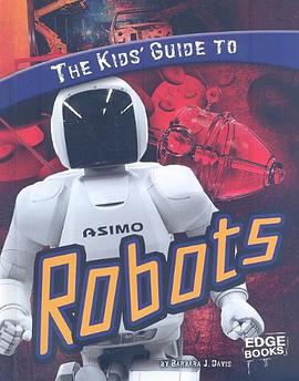 The Kids' Guide to Robots pdf epub mobi 电子书 下载