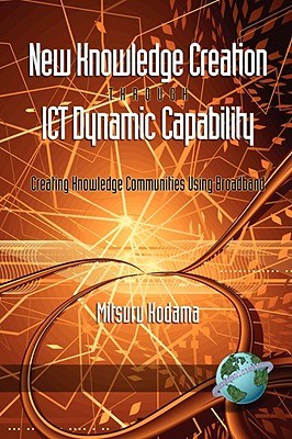 New Knowledge Creation Through ICT Dynamic Capability pdf epub mobi 电子书 下载