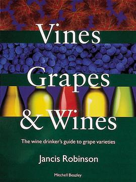 Vines, Grapes & Wines pdf epub mobi 电子书 下载