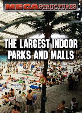 The Largest Indoor Parks and Malls pdf epub mobi 电子书 下载