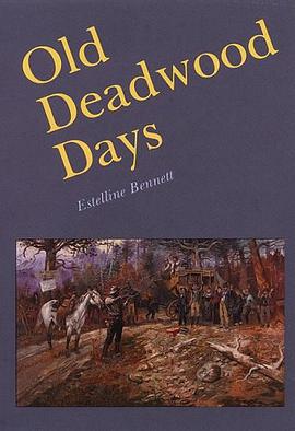 Old Deadwood Days pdf epub mobi 电子书 下载