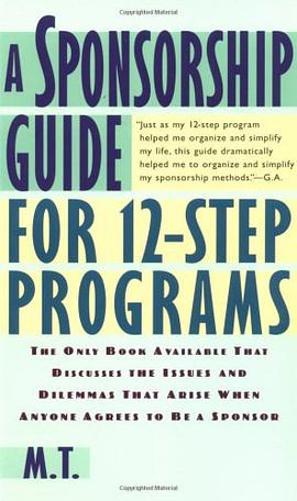 A Sponsorship Guide for 12-Step Programs pdf epub mobi 电子书 下载