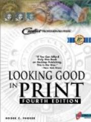 Looking Good in Print， Fourth Edition pdf epub mobi 电子书 下载