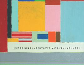 Peter Selz Interviews Mitchell Johnson pdf epub mobi 电子书 下载