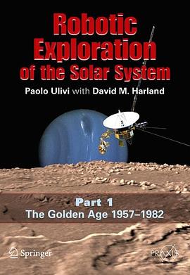 Robotic Exploration of the Solar System pdf epub mobi 電子書 下載