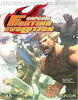Capcom Fighting Evolution  Official Fighter's Guide (Bradygames Take Your Games Further) pdf epub mobi 电子书 下载