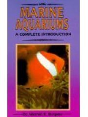 A Complete Introduction to Marine Aquariums: Completely Illustrated in Full Color pdf epub mobi 电子书 下载