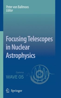 Focusing Telescopes in Nuclear Astrophysics pdf epub mobi 下载