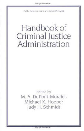 Handbook of Criminal Justice Administration pdf epub mobi 电子书 下载