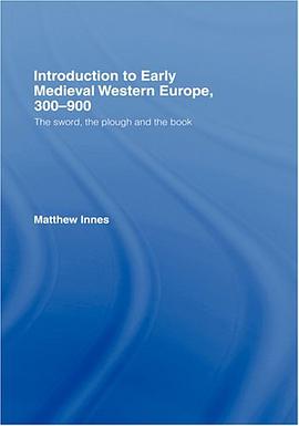 Introduction to Early Medieval Western Europe, 300-900 pdf epub mobi 電子書 下載