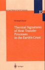 Thermal Signatures of Heat Transfer Processes in the Earth's Crust pdf epub mobi 电子书 下载