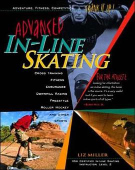 Advanced In-Line Skating pdf epub mobi 电子书 下载