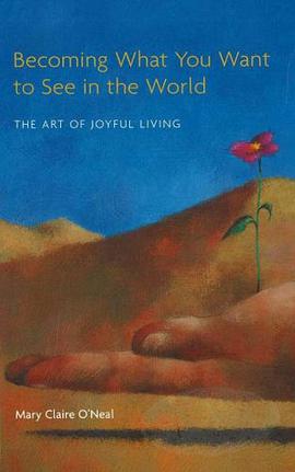 Becoming What You Want to See in the World pdf epub mobi 电子书 下载