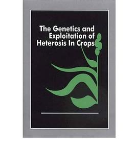 Genetics and Exploitation of Heterosis in Crops pdf epub mobi 电子书 下载