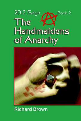 The Handmaidens of Anarchy pdf epub mobi 电子书 下载